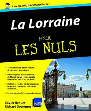Cover of the book Lorraine pour les Nuls (La) by LONELY PLANET FR