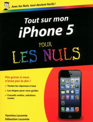 Cover of the book Tout sur mon iPhone 5 Pour les Nuls by Jean-Joseph JULAUD
