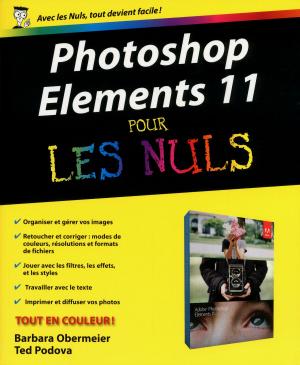 Cover of the book Photoshop Elements 11 Pour les Nuls by Dan GOOKIN, Andy RATHBONE, Margaret LEVINE YOUNG, Carol BAROUDI, John R. LEVINE