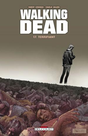 Cover of the book Walking Dead T17 by Mike Baron, Mike Mignola