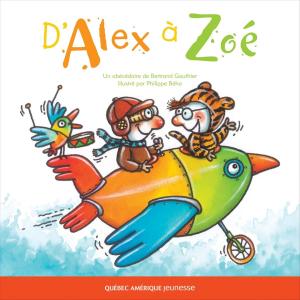 Cover of the book D'Alex à Zoé by Sandra Dussault