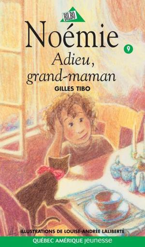 Book cover of Noémie 09 - Adieu, grand-maman