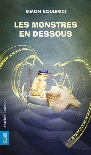Cover of the book Les Monstres en dessous by Gilles Tibo