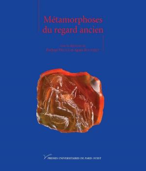 Cover of the book Métamorphoses du regard ancien by Jean-Louis Cabanès