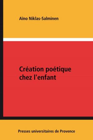 Cover of the book Création poétique chez l'enfant by Michel Vovelle