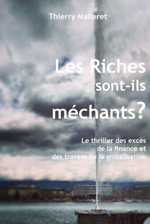 Cover of the book Les Riches Sont-Ils Méchants ? by Max du Veuzit (1876-1952)
