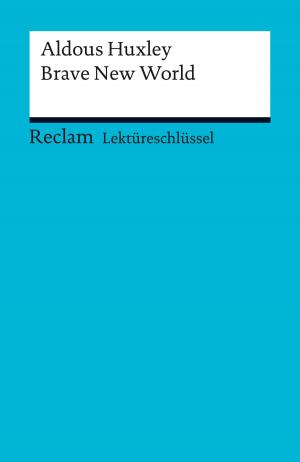 Cover of the book Lektüreschlüssel. Aldous Huxley: Brave New World by Joseph von Eichendorff