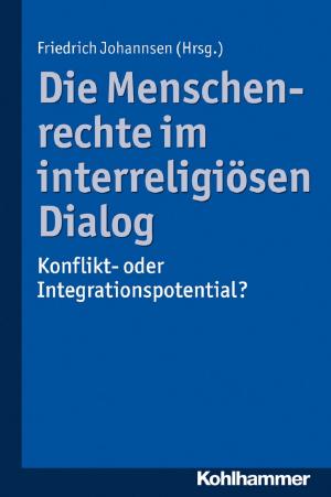 Cover of the book Die Menschenrechte im interreligiösen Dialog by Frank Eggert, Bernd Leplow, Maria von Salisch
