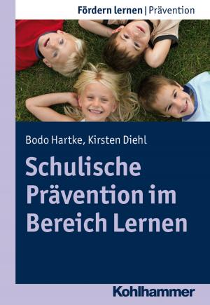 Cover of the book Schulische Prävention im Bereich Lernen by 