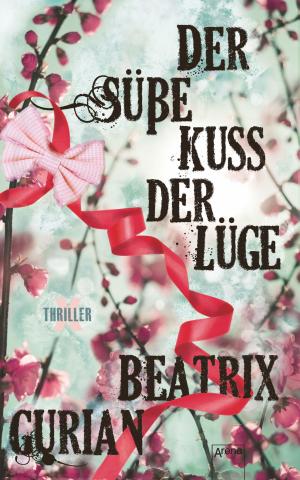 Cover of the book Der süße Kuss der Lüge by Susanne Mischke