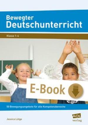 Cover of the book Bewegter Deutschunterricht by Susan Hall, Louisa Moats