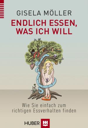 Cover of the book Endlich essen, was ich will by Christian Ehrig, Ulrich Voderholzer