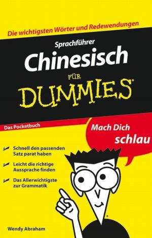 Cover of the book Sprachfuhrer Chinesisch fur Dummies Das Pocketbuch by John R. Griffiths, Richard D. Unwin