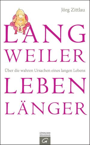 Cover of the book Langweiler leben länger by Josef Imbach