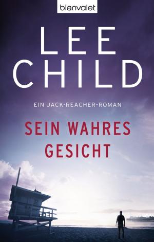 Cover of the book Sein wahres Gesicht by Geoffrey Archer