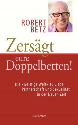 bigCover of the book Zersägt eure Doppelbetten! by 