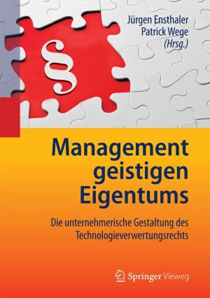 Cover of the book Management geistigen Eigentums by Oliver Stoll, Heiko Ziemainz, Ina Blazek, Jasmin Braun