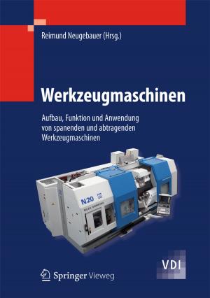 Cover of the book Werkzeugmaschinen by Berthold Schuppar, Hans Humenberger