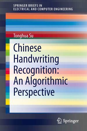 Cover of the book Chinese Handwriting Recognition: An Algorithmic Perspective by Luigi Salmaso, Rosa Arboretti, Livio Corain, Dario Mazzaro