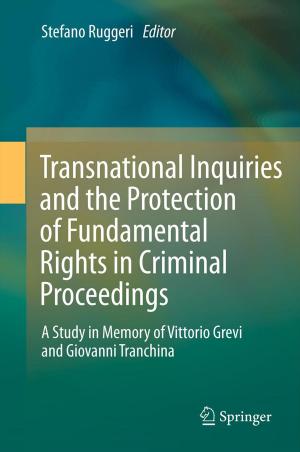 Cover of the book Transnational Inquiries and the Protection of Fundamental Rights in Criminal Proceedings by Stefano Tonchia, Luca Quagini