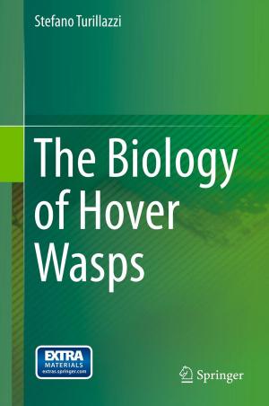 Cover of the book The Biology of Hover Wasps by Kyung Soo Lee, Joungho Han, Man Pyo Chung, Yeon Joo Jeong
