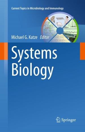 Cover of the book Systems Biology by Gabriele Buck, Simone Claudi-Böhm, Gudrun Jütting, Bernhard Böhm, Wolfgang E. Paulus, Helmut Kleinwechter