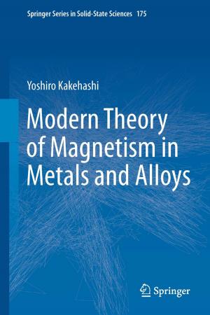 Cover of the book Modern Theory of Magnetism in Metals and Alloys by Bert Droste-Franke, Christian Rehtanz, Dirk Uwe Sauer, Jens-Peter Schneider, Miranda Schreurs, Thomas Ziesemer, Boris P. Paal