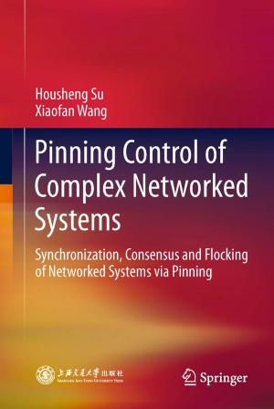 Cover of the book Pinning Control of Complex Networked Systems by Jia-Fei Hong