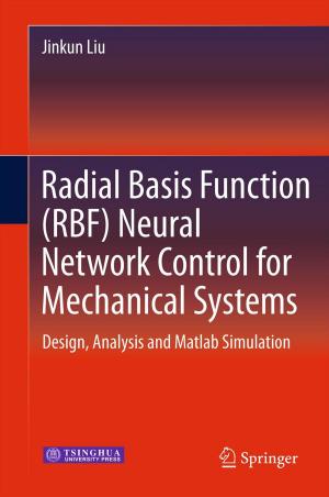 Cover of the book Radial Basis Function (RBF) Neural Network Control for Mechanical Systems by Matthias Klöppner, Max Kuchenbuch, Lutz Schumacher