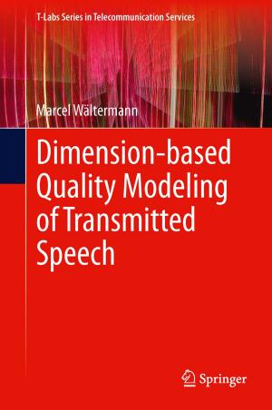 Cover of the book Dimension-based Quality Modeling of Transmitted Speech by Madjid Samii, Engelbert Knosp