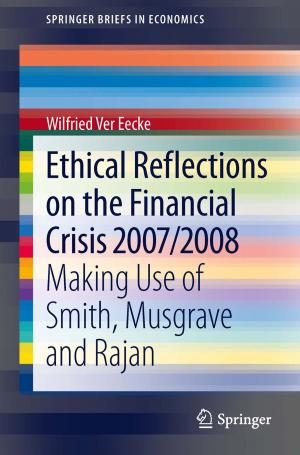 Cover of the book Ethical Reflections on the Financial Crisis 2007/2008 by 