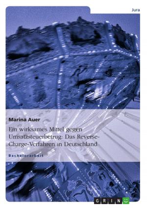 Cover of the book Ein wirksames Mittel gegen Umsatzsteuerbetrug: Das Reverse-Charge-Verfahren in Deutschland by Sebastian Schönherr