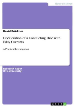 Cover of the book Deceleration of a Conducting Disc with Eddy Currents by Günter-Manfred Pracher