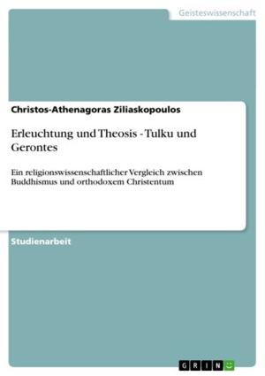 Cover of the book Erleuchtung und Theosis - Tulku und Gerontes by Cornelia Witt