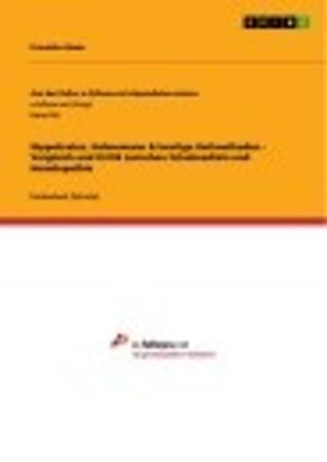 Cover of the book Hippokrates, Hahnemann & heutige Heilmethoden - Vergleich und Kritik zwischen Schulmedizin und Homöopathie by Christoph Andreas Schlütter