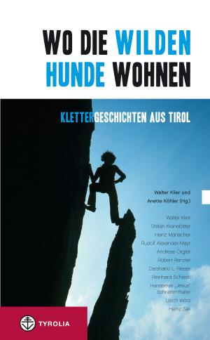 Cover of the book Wo die wilden Hunde wohnen by Inge Patsch
