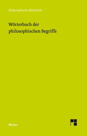 Cover of the book Wörterbuch der philosophischen Begriffe by Rudolf Harms, Birgit Recki