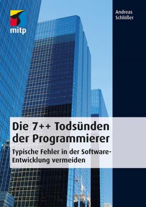 Cover of the book Die 7++ Todsünden der Programmierer by Hans-Georg Schumann