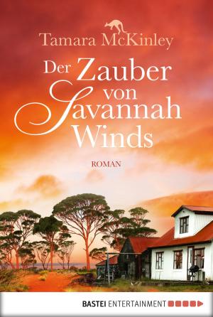 Cover of the book Der Zauber von Savannah Winds by Juliane Sartena, Diana Laurent, Sabine Stephan