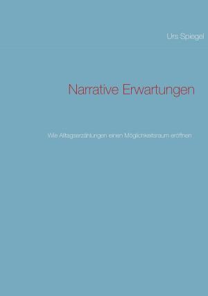Cover of the book Narrative Erwartungen by I. M. Simon