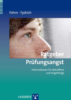 Cover of the book Ratgeber Prüfungsangst by Antje Hunger, Heidi Lüttmann