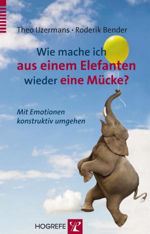 Book cover of Wie mache ich aus einem Elefanten wieder eine Mücke?