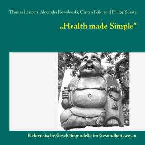 Cover of the book Health made Simple by Werner Müller