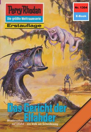 Cover of the book Perry Rhodan 1304: Das Gericht der Elfahder by Kurt Brand