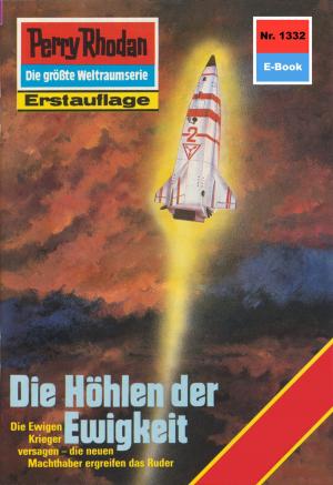 Cover of the book Perry Rhodan 1332: Die Höhlen der Ewigkeit by H.G. Ewers