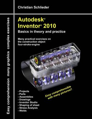 Cover of the book Autodesk® Inventor® 2010 by Ulrike Gronert, Dagmara Berztiss