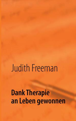 Cover of the book Dank Therapie an Leben gewonnen by Udo Brückmann