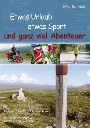 Cover of the book Etwas Urlaub etwas Sport und ganz viel Abenteuer by Joe Thomas