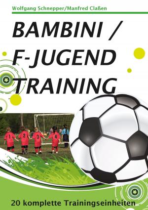 Cover of the book Bambini / F-Jugendtraining by Heinz Duthel