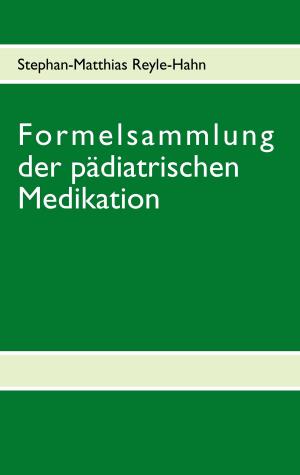 Cover of the book Formelsammlung der pädiatrischen Medikation by Edgar Wallace